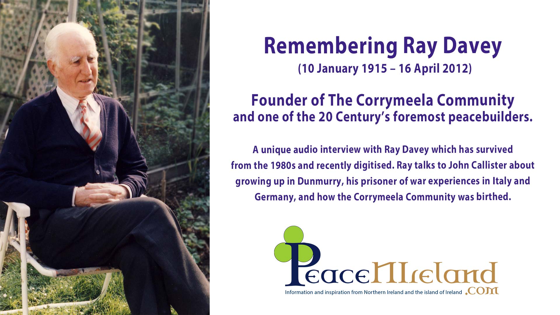 Celebrating the life of Ray Davey to mark the anniversary of his passing (Friday 16th April 2021).